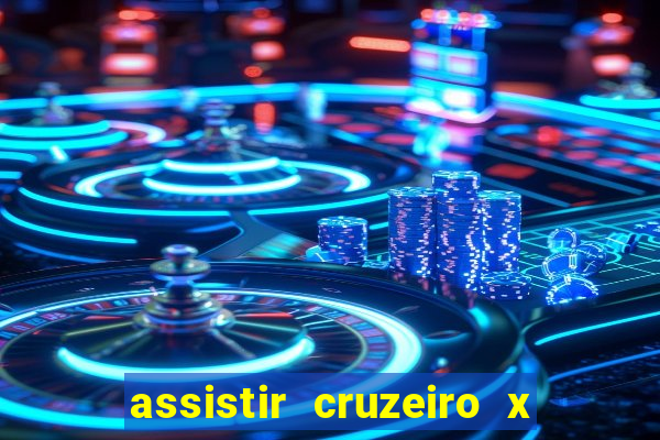 assistir cruzeiro x flamengo multicanais